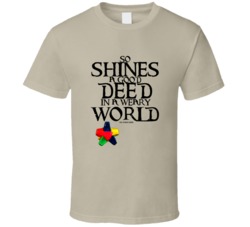 So Shines A Good Deed In A Weary World Gift Chocolate Factory T Shirt 39055467
