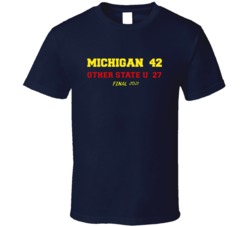 Michigan 42 Other State University 27 Final 2021 Fan Gift T Shirt 39160725
