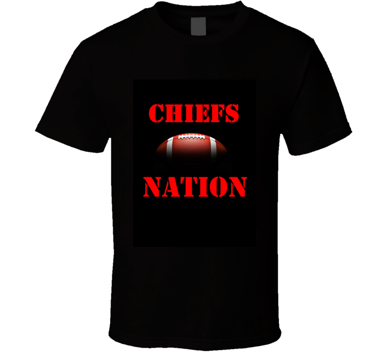 Chiefs Nation Kansas City Kc Footbal Nfl Fan Gift T Shirt