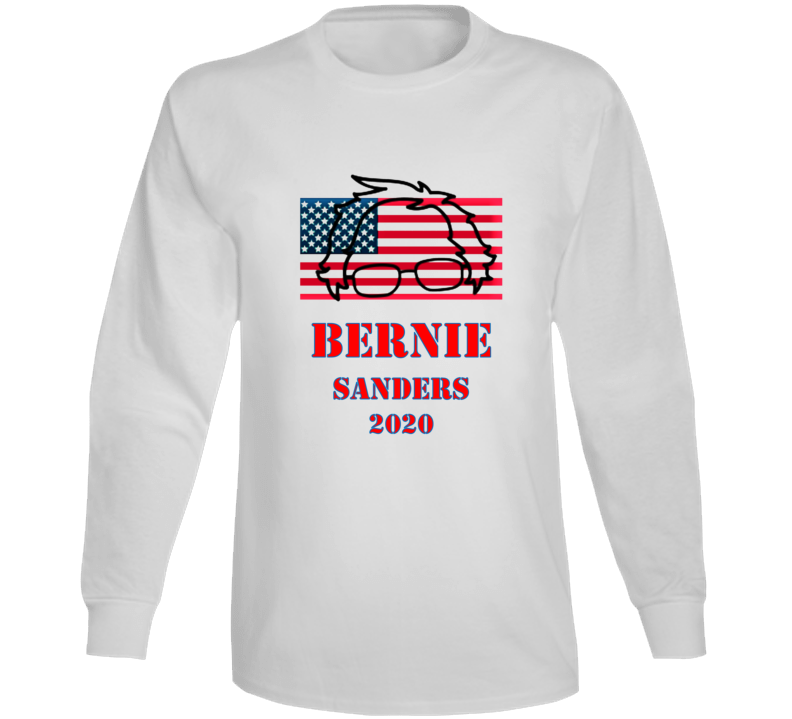 Bernie Sanders 2020 Flag Gift President Democrat Long Sleeve Bernie Sanders 2020 Flag Gift President Democrat Long Sleeve