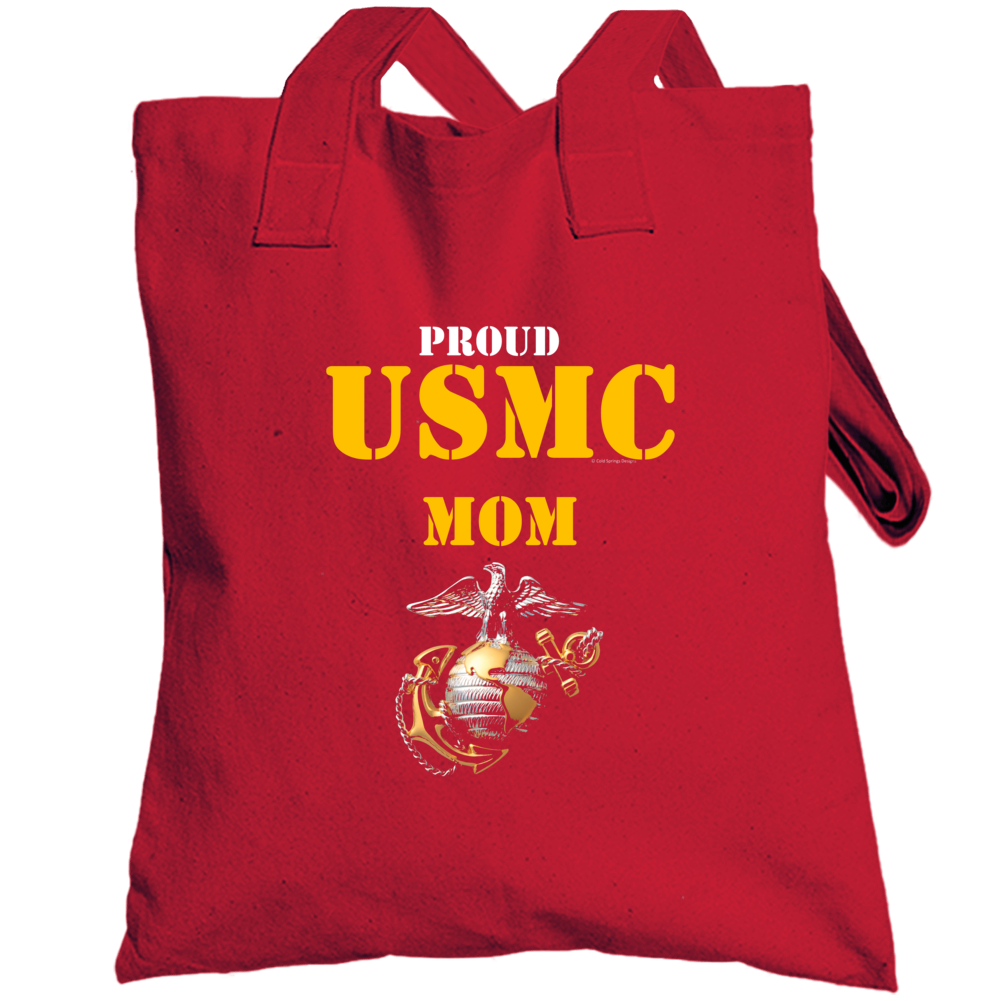 Proud Usmc Mom Marine Corps Military Family Veteran Gift Vet Father Mother Grunt Totebag