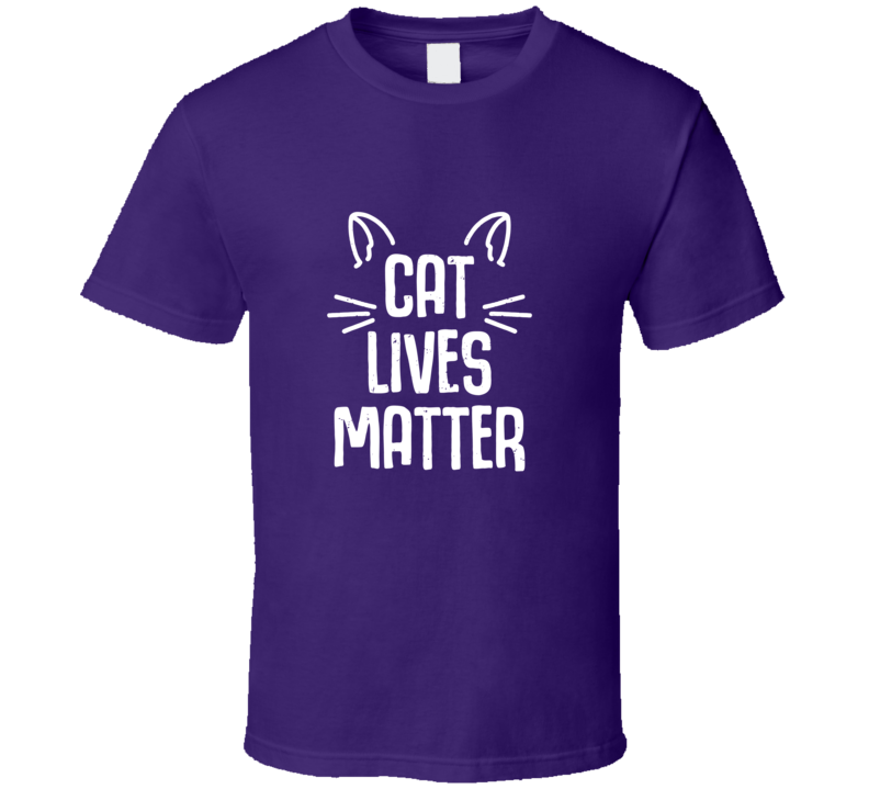 Cat Lives Matter Funny Cat Rescue Gift T Shirt