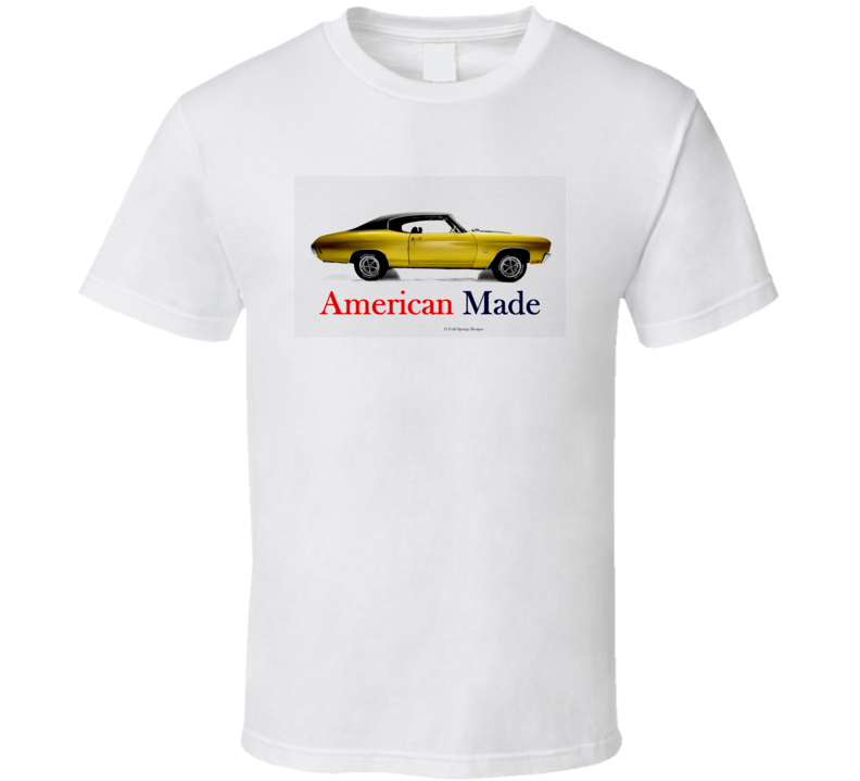 American Made Chevelle Musclecar Classic Car Gift T Shirt