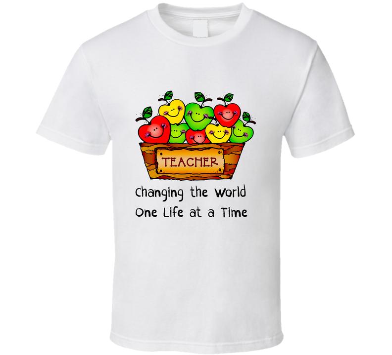 Teacher Changing The World One Life At A Time School Education Gift T Shirt