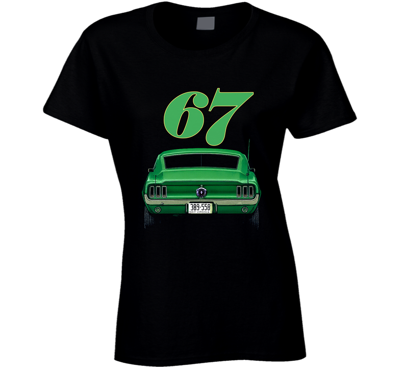 67 Mustang Fastback Rear View Lime Gold Classic Muscle Pony Car Gift Ladies T Shirt 67 Mustang Fastback Rear View Lime Gold Classic Muscle Pony Car Gift Ladies T Shirt