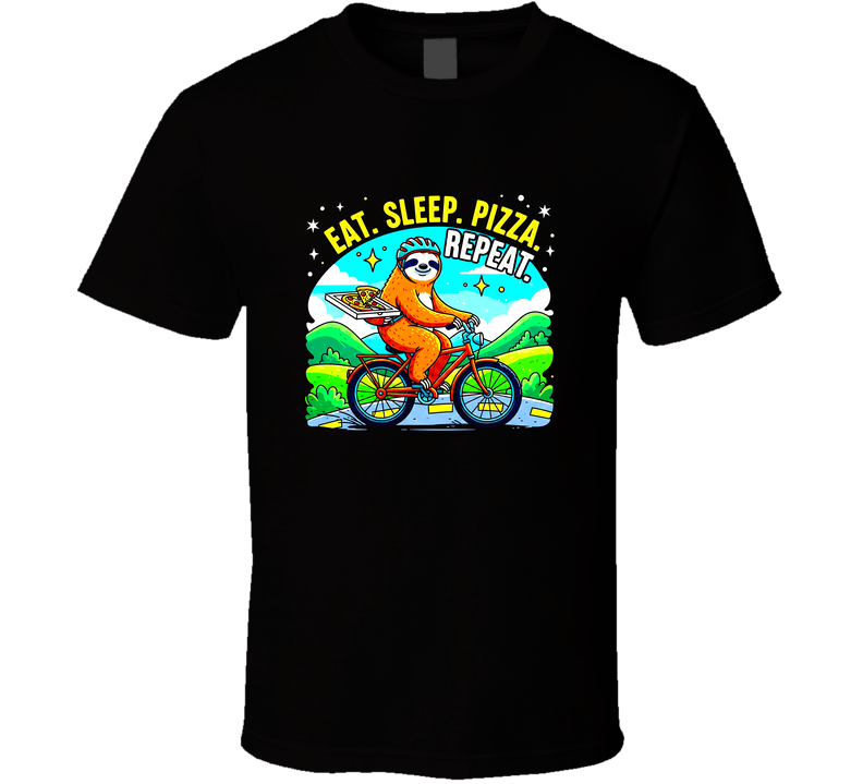 Sloth Life Eat Sleep Pizza Repeat Funny Gift T Shirt Sloth Life Eat Sleep Pizza Repeat Funny Gift T Shirt