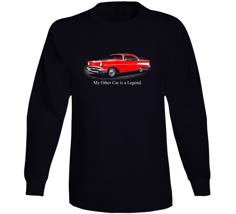 My Other Car Is A Legend Red 57 Chevy Hardtop Funny Muscle Classiccar Gift Long Sleeve T Shirt My Other Car Is A Legend Red 57 Chevy Hardtop Funny Muscle Classiccar Gift Long Sleeve T Shirt