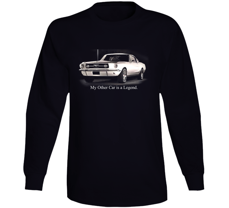 My Other Car Is A Legend White 67 Gt Fastback Stang Funny Muscle Pony Car Gift Long Sleeve T Shirt My Other Car Is A Legend White 67 Gt Fastback Stang Funny Muscle Pony Car Gift Long Sleeve T Shirt
