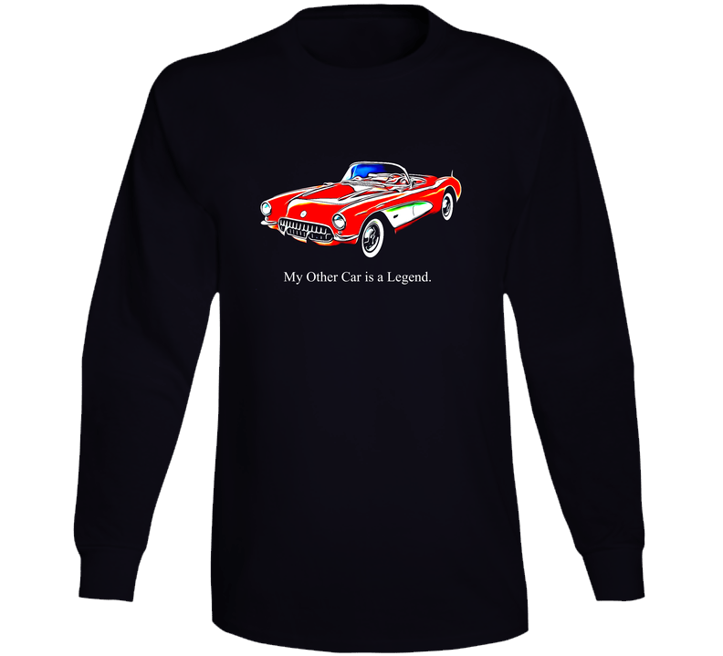My Other Car Is A Legend Funny C1 Vette Red Classic Vintage Sports Car Long Sleeve T Shirt My Other Car Is A Legend Funny C1 Vette Red Classic Vintage Sports Car Long Sleeve T Shirt