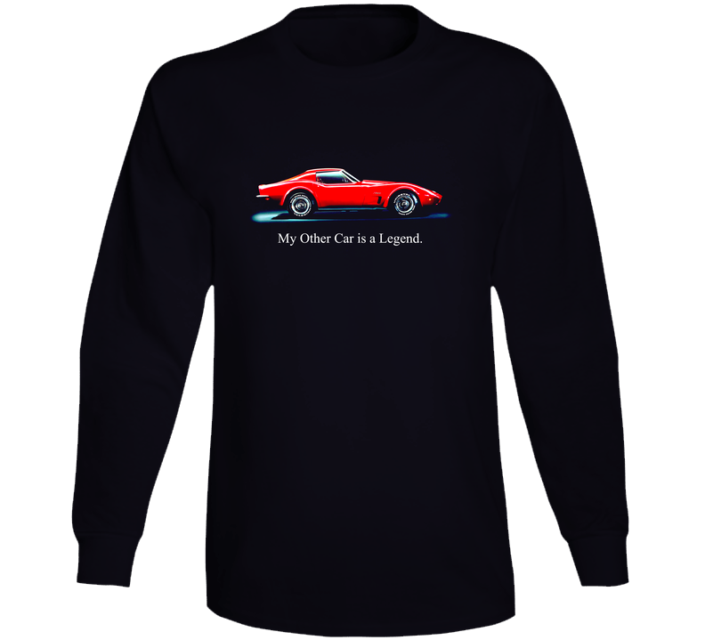 My Other Car Is A Legend Funny Red C3 Vette Classic Vintage Sports Car Long Sleeve T Shirt My Other Car Is A Legend Funny Red C3 Vette Classic Vintage Sports Car Long Sleeve T Shirt
