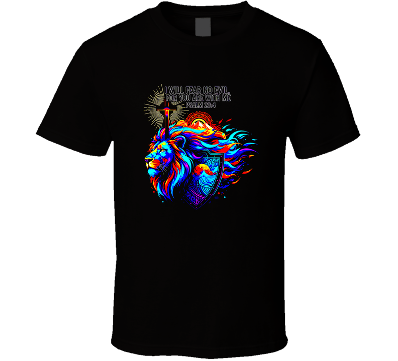 I Will Fear No Evil Ps 23 4 Christian Bible Gift T Shirt