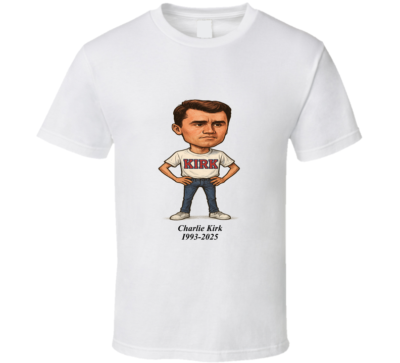 Tribute I Love Charlie Kirk 1993 2025 Memoriam Christian Conservative T Shirt
