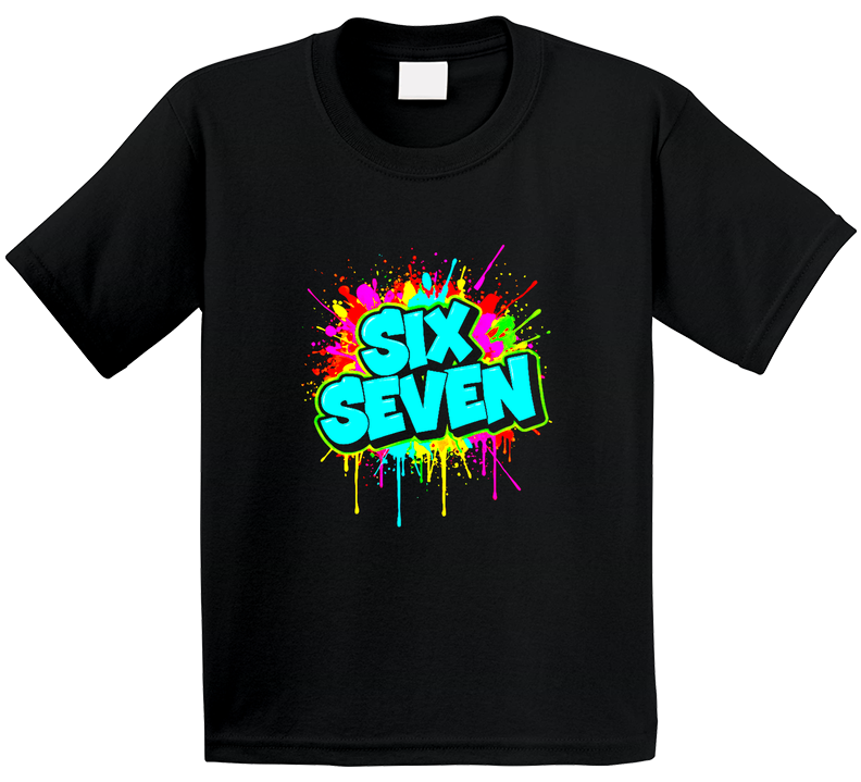 Six Seven 6 7 67 Funny Graffiti Fubby Trending Popular Hot Gift T Shirt Six Seven 6 7 67 Funny Graffiti Fubby Trending Popular Hot Gift T Shirt