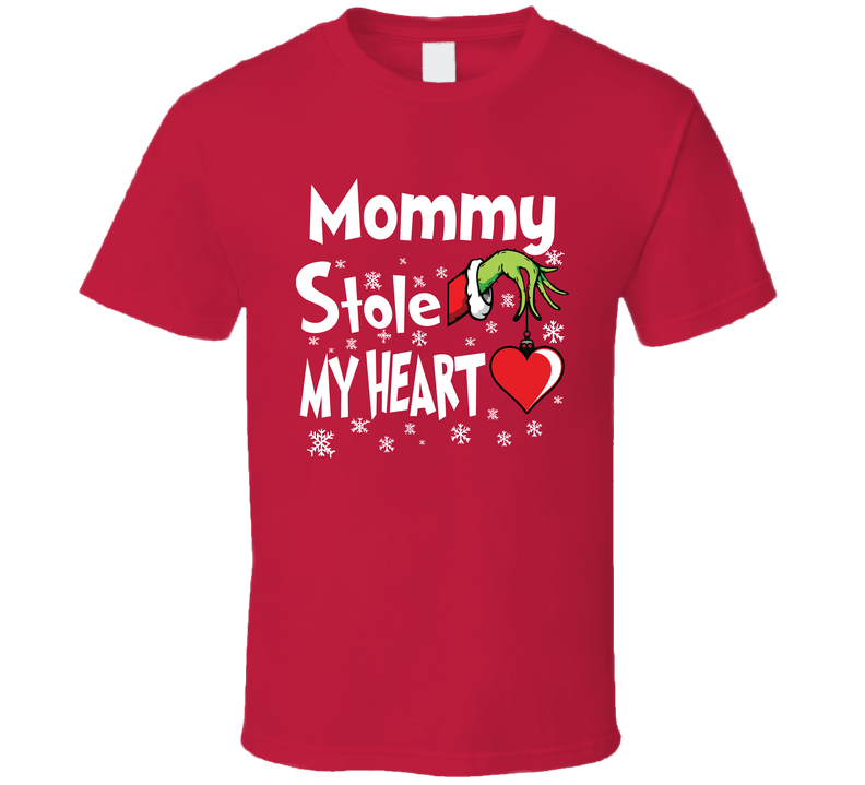 Mommy Stole My Heart Funny Christmas Holiday Gift T Shirt