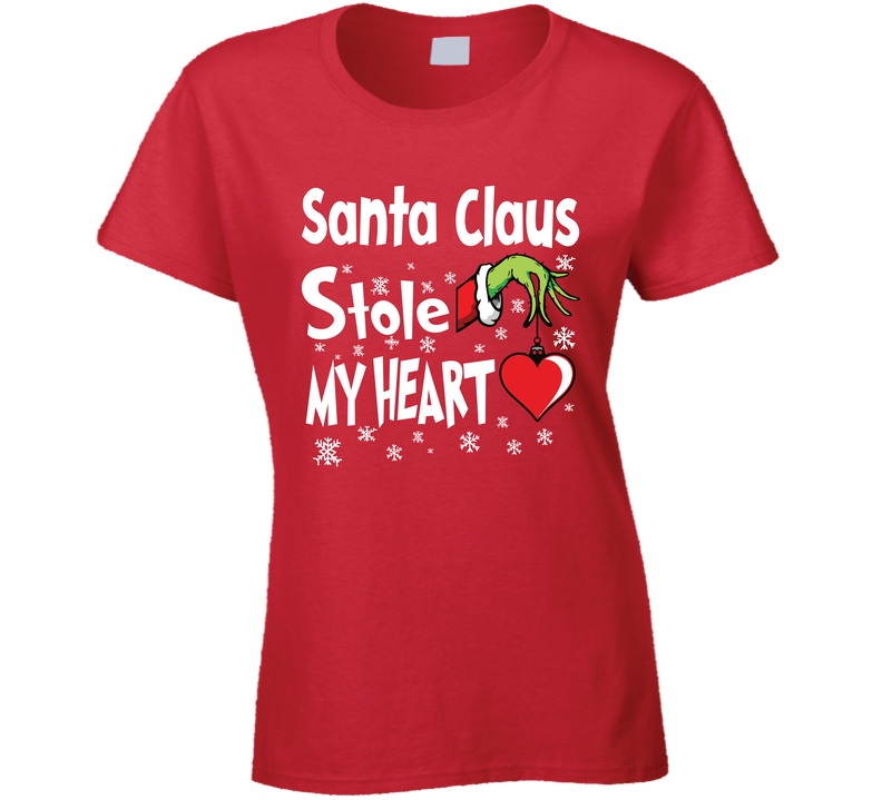 Santa Claus Stole My Heart Funny Christmas Holiday Gift Ladies T Shirt