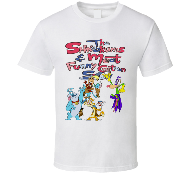 The Shnookums And Meat Funny Cartoon Show Characters T Shirt