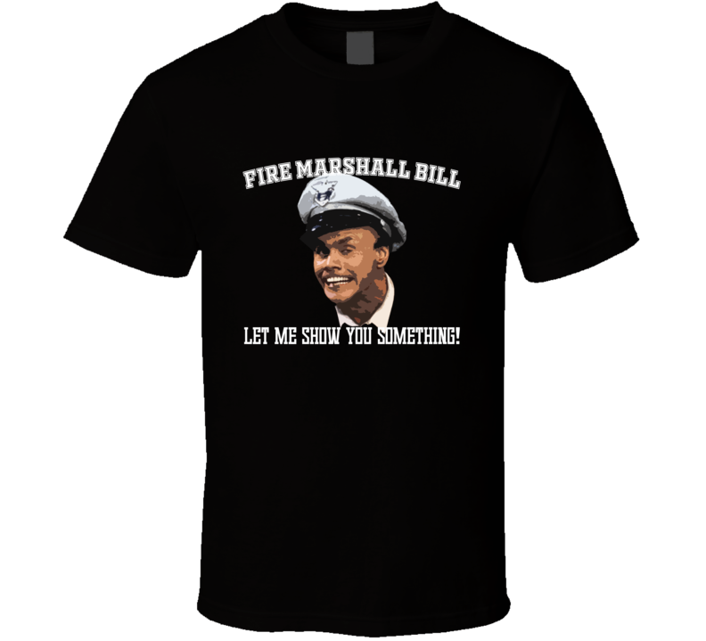 Fire Marshall Bill Let Me Show You Something In Living Color Tv Show T