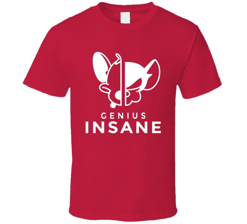Genius Insane Pinky And The Brain Tv Cartoon Fan T Shirt Genius Insane Pinky And The Brain Tv Cartoon Fan T Shirt