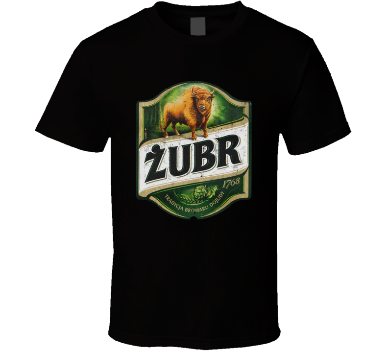 Zubr Beer Polish Made Beer Distressed Look Beer Lovers T Shirt