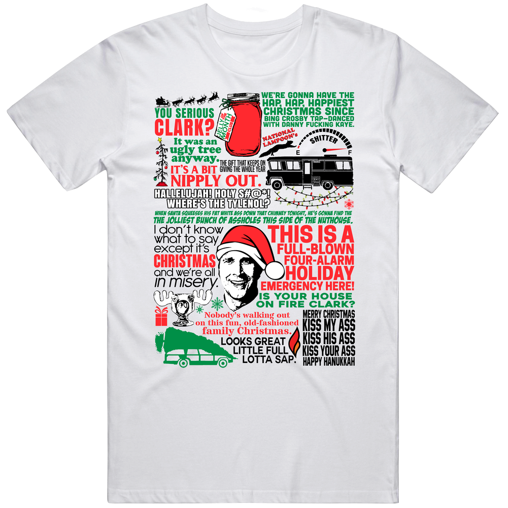 National Lampoon's Christmas Vacation Movie Quote Mashup T Shirt