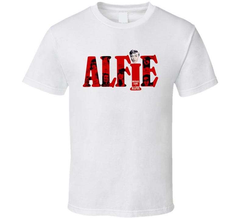 Alfie English Movie Comedy Michael Caine 60s T Shirt Alfie English Movie Comedy Michael Caine 60s T Shirt