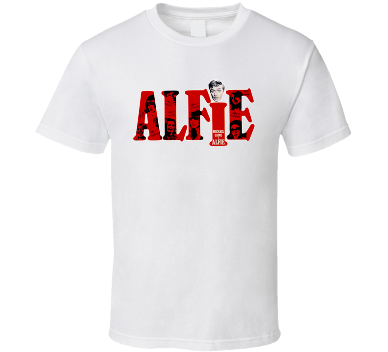 Alfie English Movie Comedy Michael Caine 60s T Shirt