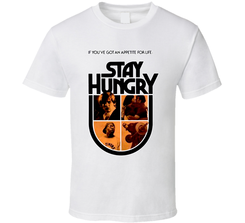 Movie Stay Hungry Jeff Bridges Sally Field Arnold Schwarzenegger T Shirt Movie Stay Hungry Jeff Bridges Sally Field Arnold Schwarzenegger T Shirt