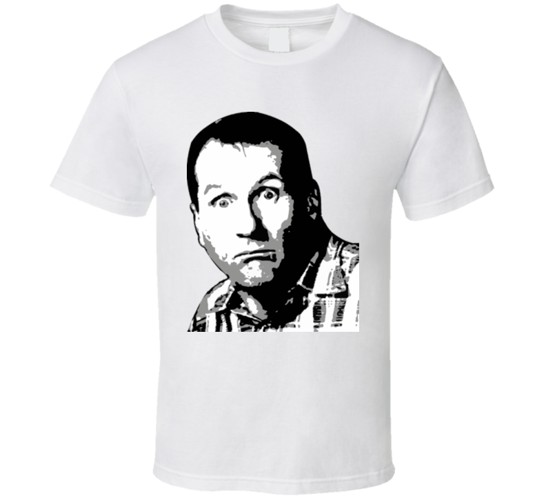 Al Bundy Married With Children Funny T Shirt Al Bundy Married With Children Funny T Shirt