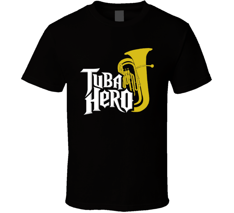 Tuba Hero Guitar Hero Parody Funny T Shirt