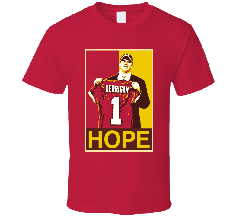 Washington Ryan Kerrigan Hope T Shirt Washington Ryan Kerrigan Hope T Shirt