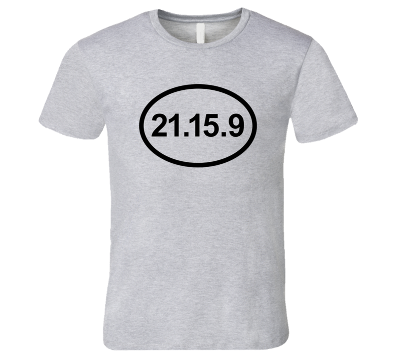 Crossfit 21 15 9 T Shirt