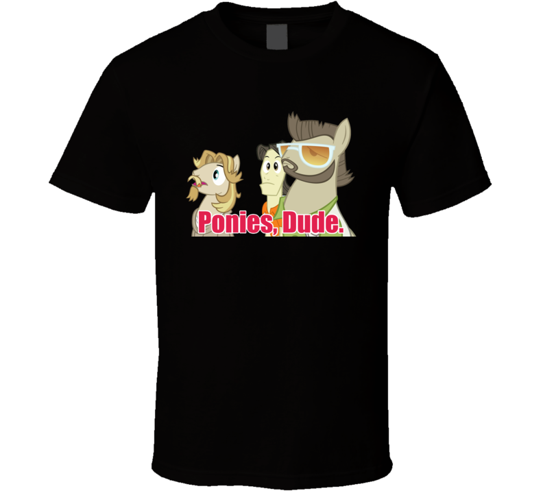 my Little Pony Brony Big Lebowski Ponies T Shirt