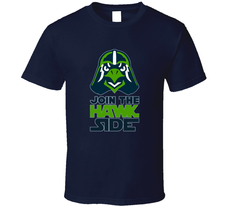 Join The Hawk Side Seattle Football Star Wars Darth Vader Parody Sports Fan T Shirt Join The Hawk Side Seattle Football Star Wars Darth Vader Parody Sports Fan T Shirt