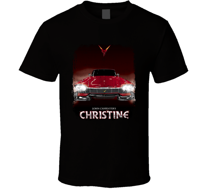 John Carpenters Christine Scary Horror Evil Car Movie Poster Fan T Shirt John Carpenters Christine Scary Horror Evil Car Movie Poster Fan T Shirt