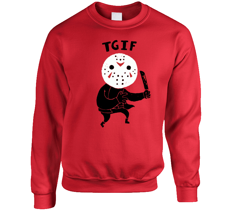 Tgif Funny Friday The 13th Jason Cartoon Parody Crewneck Sweatshirt Tgif Funny Friday The 13th Jason Cartoon Parody Crewneck Sweatshirt