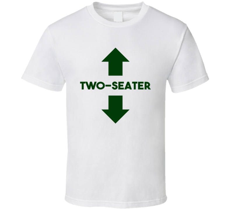 Two Seater Funny St Patricks Day Party T Shirt Two Seater Funny St Patricks Day Party T Shirt