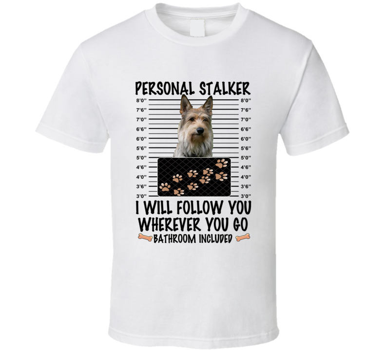 Berger Picard Personal Stalker I Will Follow You Funny Mugshot Dog Lover T Shirt Berger Picard Personal Stalker I Will Follow You Funny Mugshot Dog Lover T Shirt