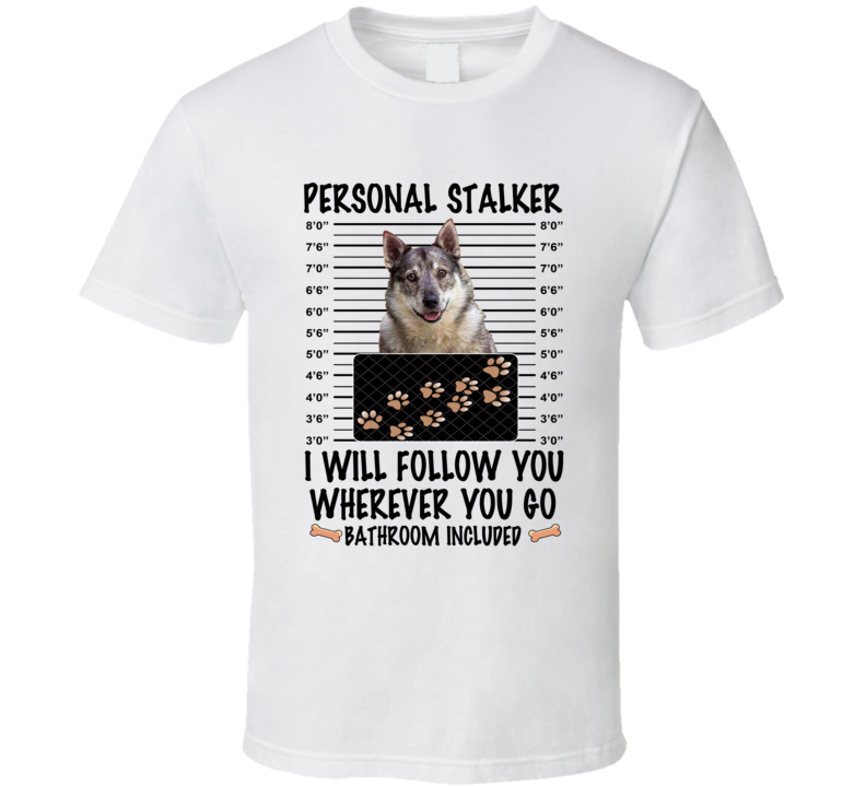 Swedish Vallhund Personal Stalker I Will Follow You Funny Mugshot Dog Lover T Shirt Swedish Vallhund Personal Stalker I Will Follow You Funny Mugshot Dog Lover T Shirt