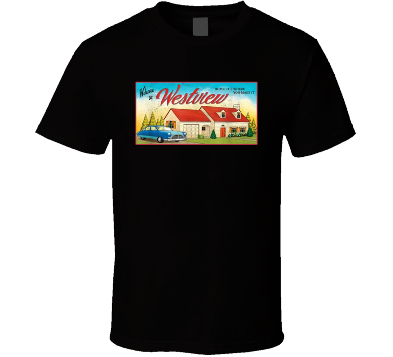 Welcome To Westview Home Its Where You Make It Wandavision Tv Series Fan T Shirt Welcome To Westview Home Its Where You Make It Wandavision Tv Series Fan T Shirt