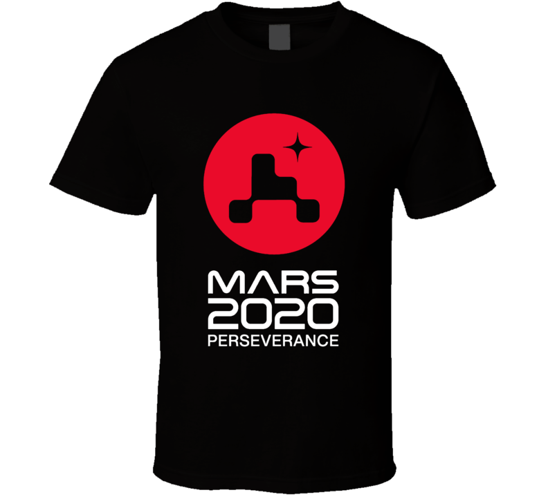 Nasa Mission Mars 2020 Perseverance Cool T Shirt Nasa Mission Mars 2020 Perseverance Cool T Shirt