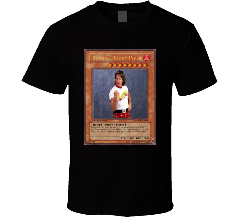 Rowdy Roddy Piper Yugioh Card Mashup Funny Retro Wrestler Fan T Shirt Rowdy Roddy Piper Yugioh Card Mashup Funny Retro Wrestler Fan T Shirt