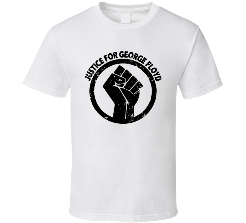 Justice For George Floyd T Shirt Justice For George Floyd T Shirt