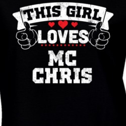 This Girl Loves mc chris Rap Hip Hop Music T Shirt 24999910