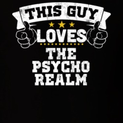 This Guy Loves The Psycho Realm Rap Hip Hop Music T Shirt 24999922