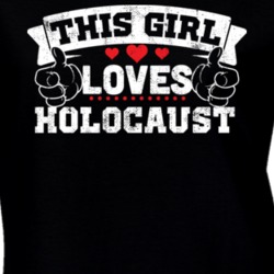 This Girl Loves Holocaust Rap Hip Hop Music T Shirt 24999934