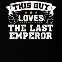 This Guy Loves The Last Emperor Rap Hip Hop Music T Shirt 24999936