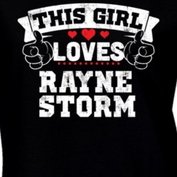 This Girl Loves Rayne Storm Rap Hip Hop Music T Shirt 24999952