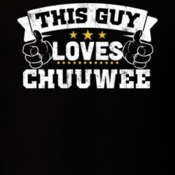 This Guy Loves Chuuwee Rap Hip Hop Music T Shirt 24999977
