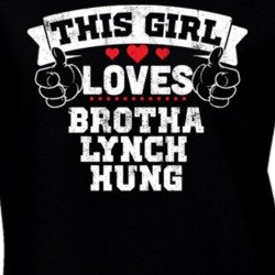 This Girl Loves Brotha Lynch Hung Rap Hip Hop Music T Shirt 24999994