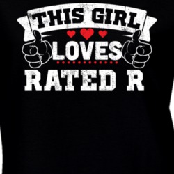 This Girl Loves Rated R Rap Hip Hop Music T Shirt 25000004